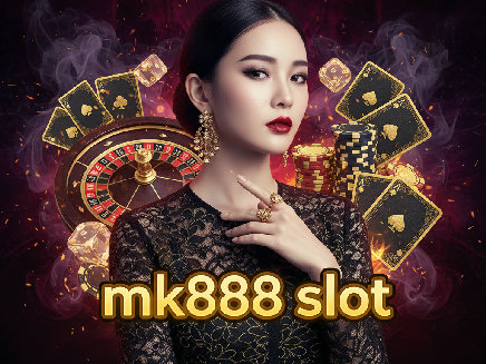 mk888 slot slot